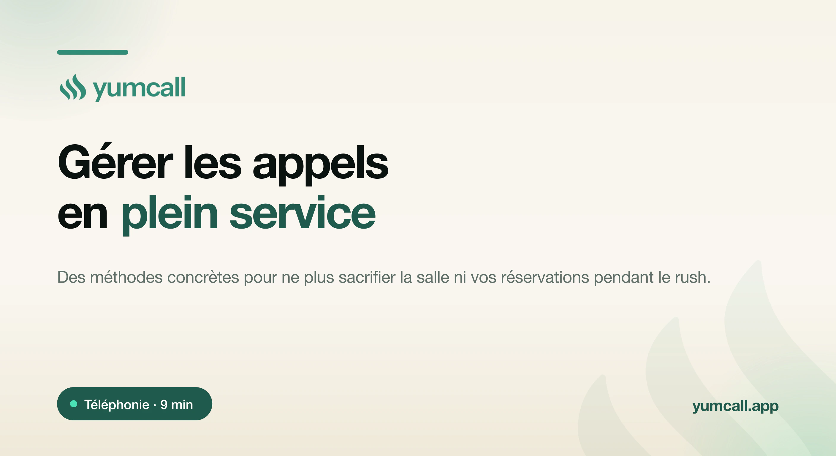 Gérer les appels pendant le coup de feu au restaurant : méthodes d’organisation et assistant vocal IA Yumcall qui décroche chaque appel en plein service, illustration de bannière de marque Yumcall.
