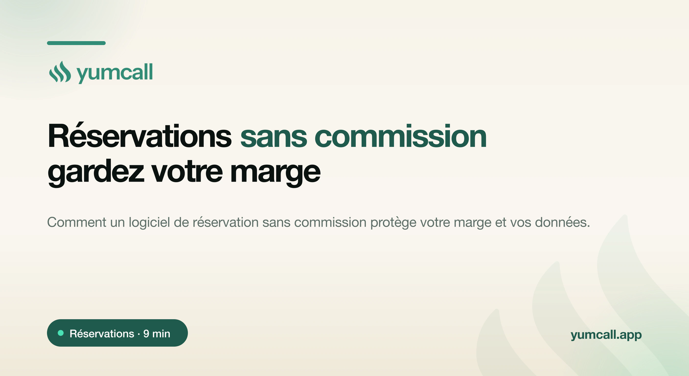 Logiciel de réservation pour restaurant sans commission avec Yumcall : reprendre le contrôle de sa marge, de ses données clients et de ses réservations en ligne comme au téléphone, illustration d’un widget de réservation et d’un téléphone sur fond crème.